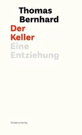 Bernhard |  Der Keller | Buch |  Sack Fachmedien