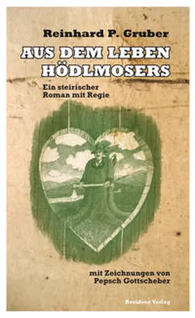 Gruber |  Aus dem Leben Hödlmosers | Buch |  Sack Fachmedien