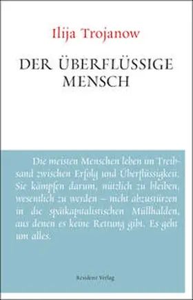 Trojanow | Der überflüssige Mensch | Buch | 978-3-7017-1613-5 | www2.sack.de