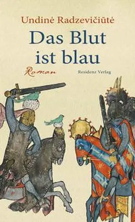 Radzeviciute |  Das Blut ist blau | Buch |  Sack Fachmedien