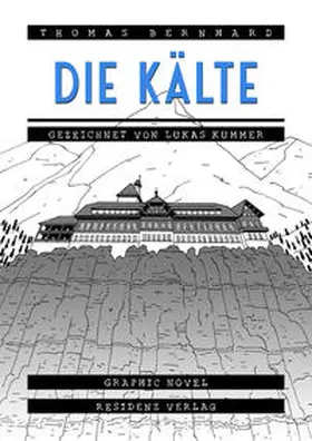 Bernhard |  Die Kälte | Buch |  Sack Fachmedien