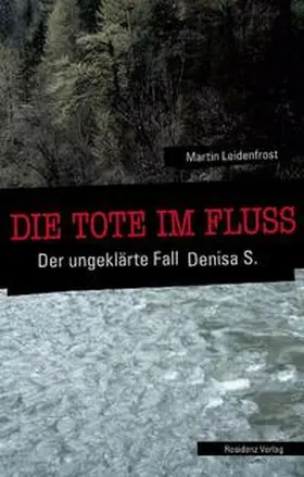 Leidenfrost |  Die Tote im Fluss | Buch |  Sack Fachmedien