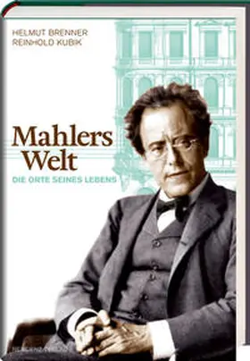 Brenner / Kubik |  Mahlers Welt | Buch |  Sack Fachmedien