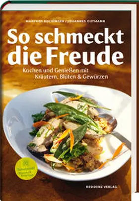 Buchinger / Gutmann |  So schmeckt die Freude | Buch |  Sack Fachmedien