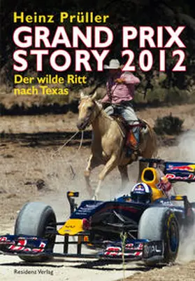 Prüller |  Grand Prix Story 2012 | Buch |  Sack Fachmedien