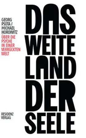 Psota / Horowitz |  Das weite Land der Seele | Buch |  Sack Fachmedien