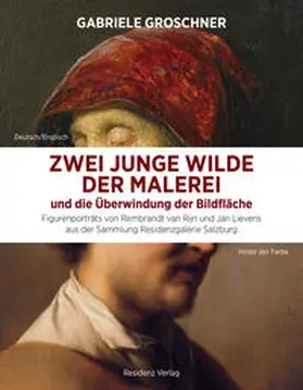 Groschner |  Zwei junge Wilde der Malerei und die Überwindung der Bildfläche | Buch |  Sack Fachmedien