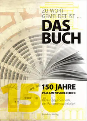 Parlamentsdirektion |  Zu Wort gemeldet ist …. das Buch | Buch |  Sack Fachmedien