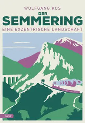 Kos |  Der Semmering | Buch |  Sack Fachmedien