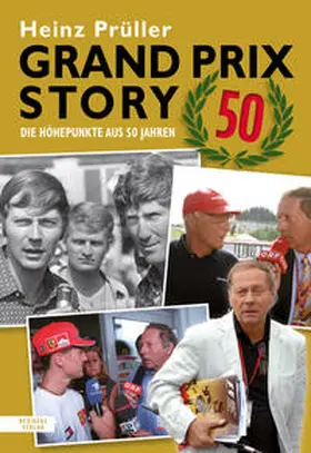Prüller |  Prüller, H: Grand Prix Story 50 | Buch |  Sack Fachmedien