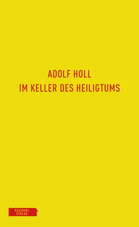 Holl / Famler / Klauhs |  Im Keller des Heiligtums | Buch |  Sack Fachmedien