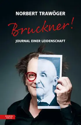 Trawöger |  Bruckner! | Buch |  Sack Fachmedien