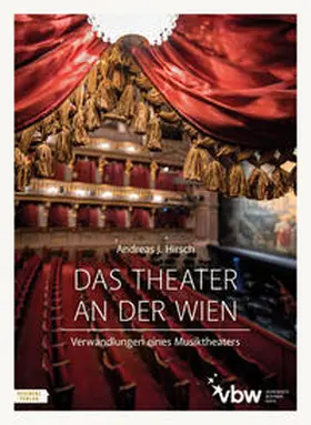 Hirsch |  Das Theater an der Wien | Buch |  Sack Fachmedien