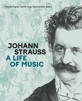 Aigner / Engl / Waldner |  Johann Strauss | Buch |  Sack Fachmedien