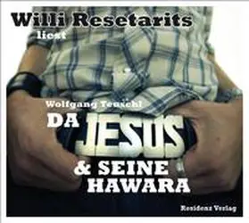 Teuschl |  Da Jesus & seine Hawara | Sonstiges |  Sack Fachmedien