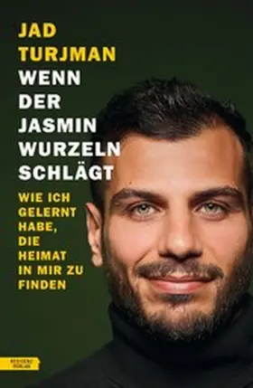 Turjman |  Wenn der Jasmin Wurzeln schlägt | eBook | Sack Fachmedien