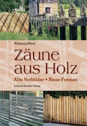 Milan | Zäune aus Holz | Buch | 978-3-7020-1117-8 | sack.de