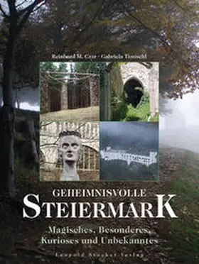Czar / Timischl |  Geheimnisvolle Steiermark | Buch |  Sack Fachmedien