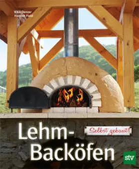 Denzer / Field |  Lehm-Backöfen selbst gebaut | Buch |  Sack Fachmedien