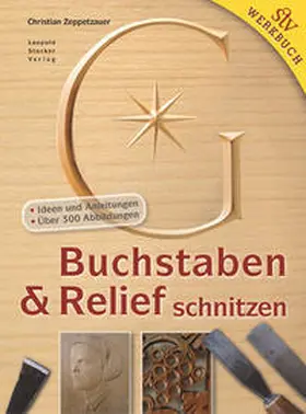 Zeppetzauer |  Buchstaben & Relief schnitzen | Buch |  Sack Fachmedien