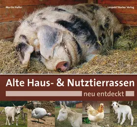 Haller |  Alte Haus- & Nutztierrassen neu entdeckt | eBook | Sack Fachmedien
