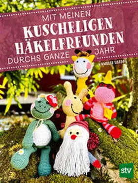 Heide |  Mit meinen kuscheligen Häkelfreunden durchs ganze Jahr | Buch |  Sack Fachmedien
