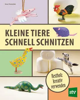 Tomashek |  Kleine Tiere schnell schnitzen | Buch |  Sack Fachmedien