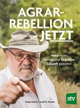 Holzer |  Agrar-Rebellion Jetzt | Buch |  Sack Fachmedien
