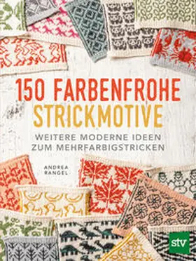 Rangel |  150 farbenfrohe Strickmotive | Buch |  Sack Fachmedien