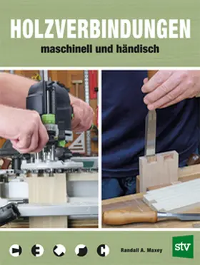 Maxey |  Holzverbindungen | Buch |  Sack Fachmedien