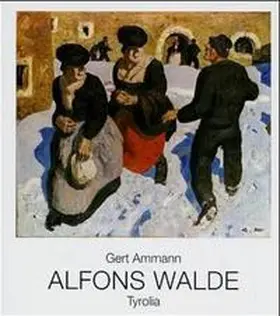 Ammann |  Alfons Walde | Buch |  Sack Fachmedien