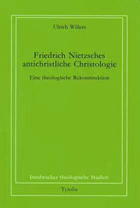 Willers / Coreth / Kern |  Friedrich Nietzsches antichristliche Christologie | Buch |  Sack Fachmedien