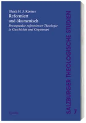Körtner |  Reformiert und ökumenisch | Buch |  Sack Fachmedien