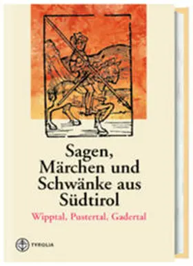 Petzold / Mai / Petzoldt |  Sagen, Märchen und Schwänke aus Südtirol | Buch |  Sack Fachmedien