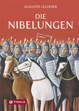 Lechner |  Die Nibelungen | Buch |  Sack Fachmedien