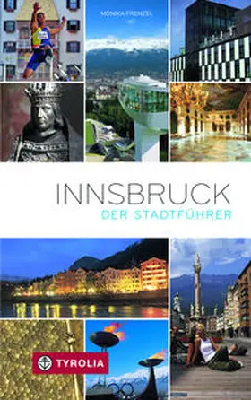 Frenzel |  Innsbruck. Der Stadtführer | Buch |  Sack Fachmedien