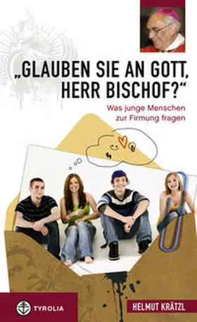 Krätzl |  "Glauben Sie an Gott, Herr Bischof?" | Buch |  Sack Fachmedien
