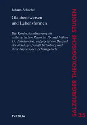 Schachtl |  Glaubensweisen und Lebensformen | Buch |  Sack Fachmedien