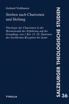 Viehhauser |  Streben nach Charismen und Heilung | Buch |  Sack Fachmedien