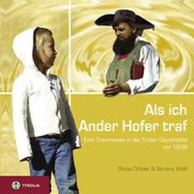 Ortner / Wolf |  Als ich Ander Hofer traf | Buch |  Sack Fachmedien