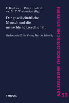 Kapferer / Putz / Sedmak |  Der gesellschaftliche Mensch und die menschliche Gesellschaft | Buch |  Sack Fachmedien