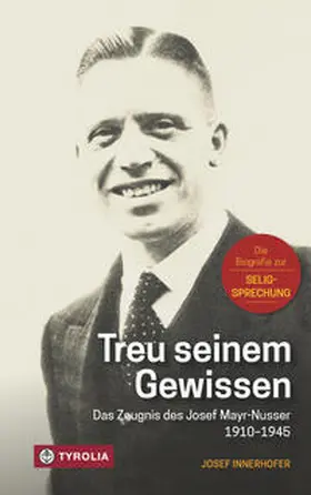 Innerhofer | Treu seinem Gewissen | Buch | 978-3-7022-3580-2 | www2.sack.de