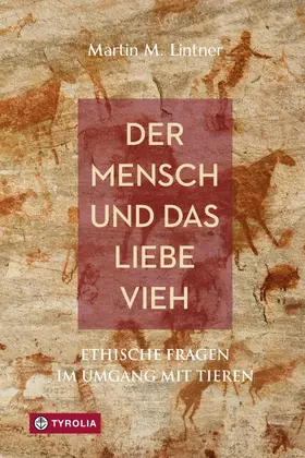 Lintner |  Der Mensch und das liebe Vieh | eBook | Sack Fachmedien