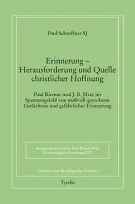 Schroffner SJ |  Erinnerung - Herausforderung und Quellen christlicher Hoffnung | Buch |  Sack Fachmedien