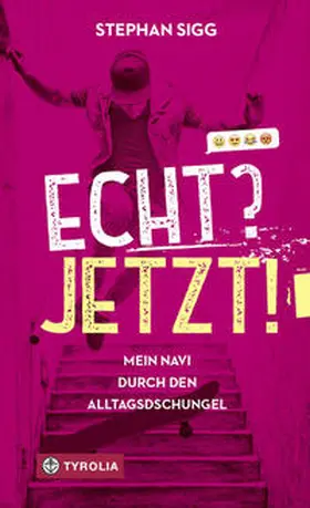 Sigg |  Echt? Jetzt! | Buch |  Sack Fachmedien