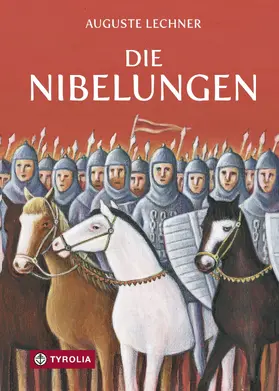 Lechner |  Die Nibelungen | eBook | Sack Fachmedien