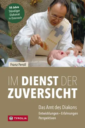 Ferstl |  Im Dienst der Zuversicht | eBook | Sack Fachmedien
