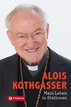 Kothgasser / Kolozs |  Mein Leben in Stationen | Buch |  Sack Fachmedien