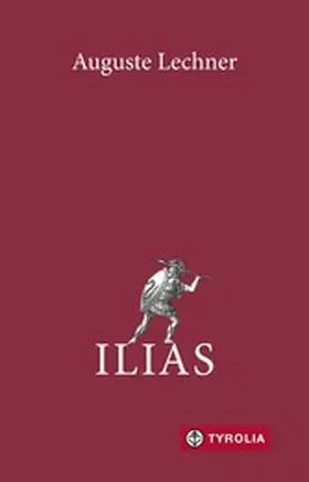 Lechner |  Ilias | eBook | Sack Fachmedien