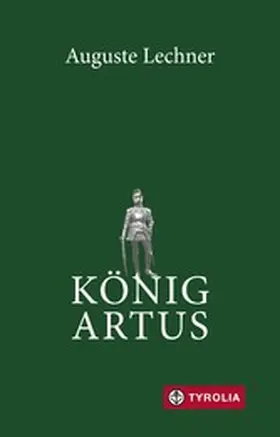 Lechner |  König Artus | eBook | Sack Fachmedien